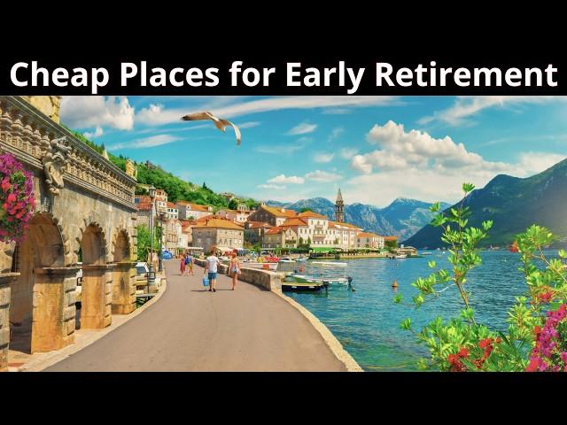 15 Cheapest Places to Retire Early