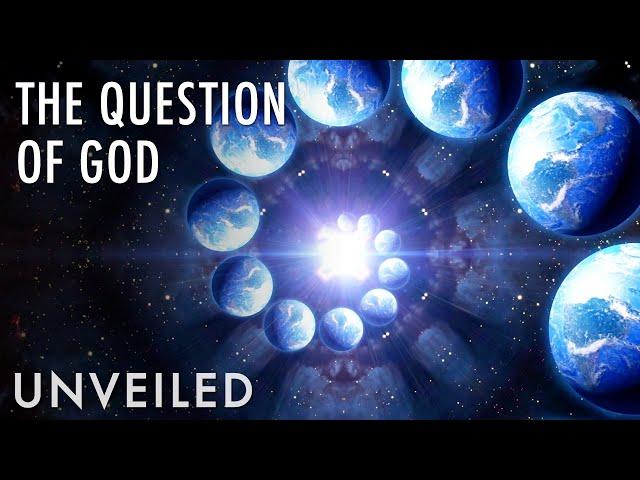 Can Science Solve The God Equation? | Unveiled