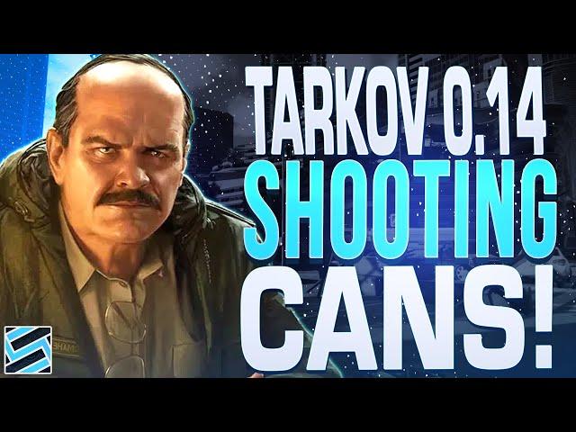 Prapor Task Guide (0.14) - Shooting Cans - Escape from Tarkov