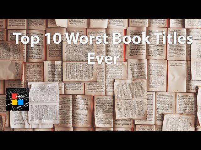 Top 10 Worst Book Titles Ever