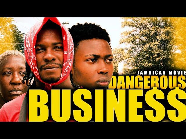 JAMAICAN MOVIE DANGƎR0US BUSINESS