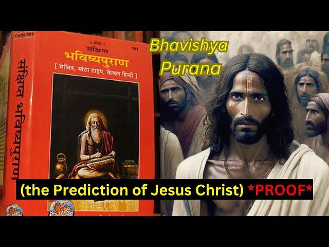 Bhavishya Purana - The Ancient Hindu Scripture That Predicted the Arrival of Jesus Christ