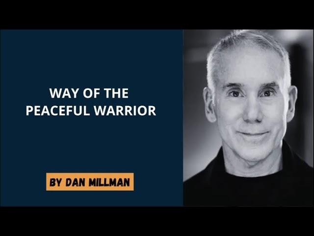 Dan Millman - Way of the Peaceful Warrior