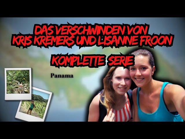 Das Verschwinden von Kris Kremers und Lisanne Froon [KOMPLETTE SERIE]