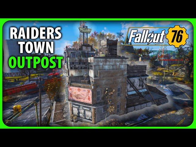 Fallout 76 - Raiders Downtown Outpost Settlement