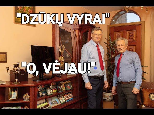 ''DZŪKŲ VYRAI''   ''O, vėjau...'(Subtitrai)'  22 02 09