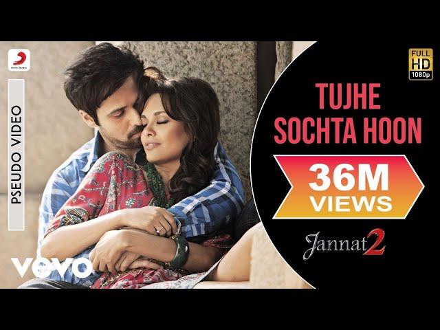 Tujhe Sochta Hoon Audio Song - Jannat 2|Emraan Hashmi, Esha|KK|Pritam|Sayeed Quadri