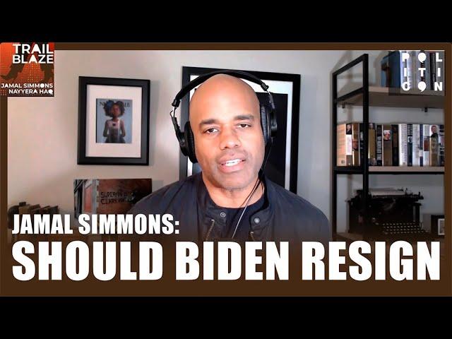 Jamal Simmons: Should Biden Resign