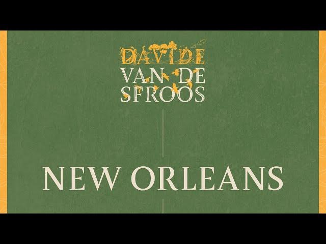 Davide Van De Sfroos - New Orleans (De Best Version) - Official Audio