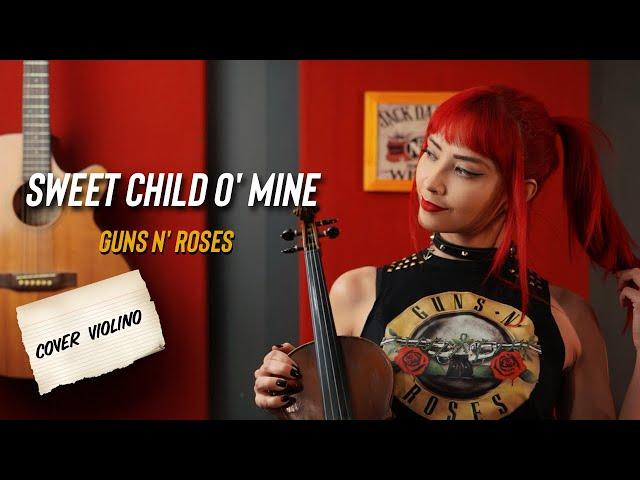 Sweet Child O' Mine- Guns N' Roses (Cover Violino)