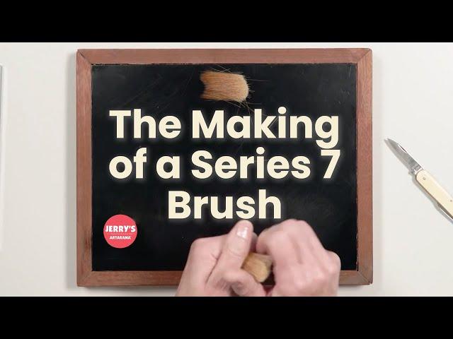 Watch the making of a Series 7 Brush!