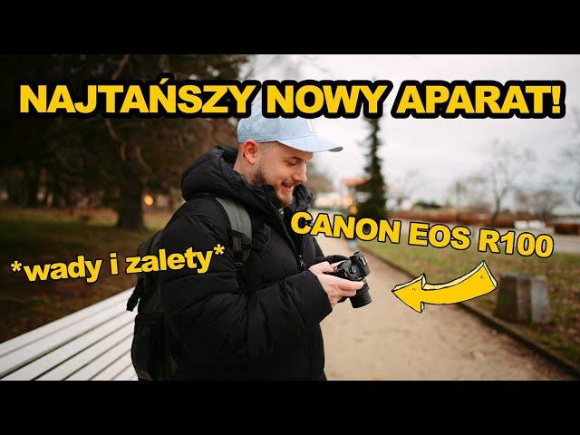 CANON EOS R100 - najtańszy bezlusterkowiec! CZY WARTO? *test i recenzja* *wady i zalety*