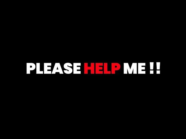 Please Help Me ! | THE GRADUATE GAMER