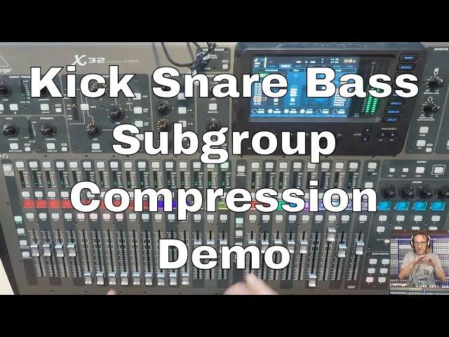 Kick Snare Bass Subgroup Compression & EFX Demo