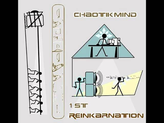 Chaotikmind - First Reinkarnation - 2002