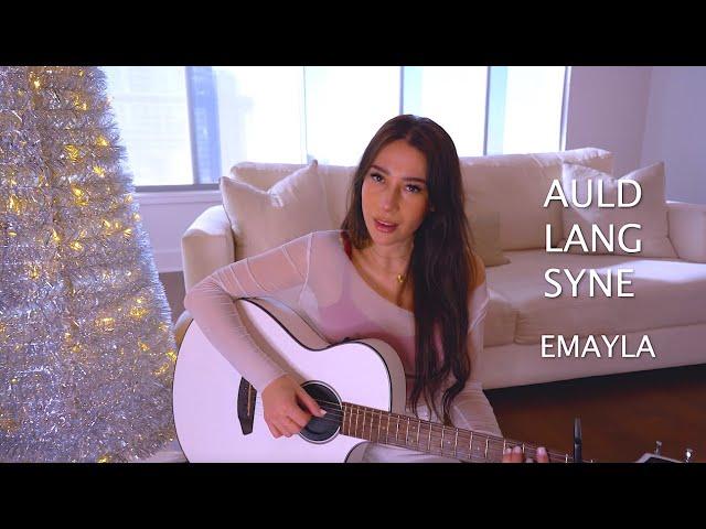 Auld Lang Syne | EMAYLA | Cover