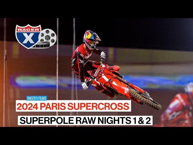 2024 Paris Supercross Superpole RAW Hot Laps Nights 1 & 2