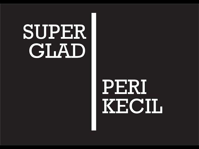 Superglad - peri kecil ( lirik ) unofficial video