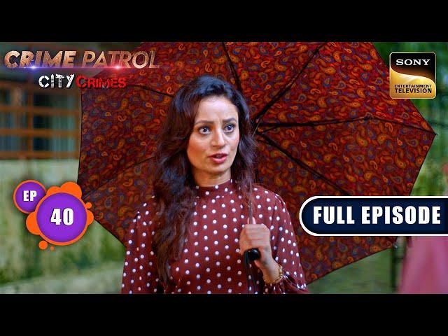 Ghungroo | Crime Patrol - City Crimes - Ep 40 | Full Episode | 21 Nov 2024