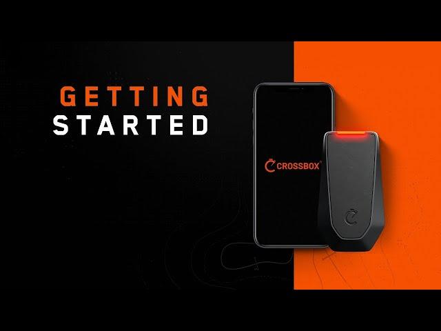 Crossbox App Tutorial: Getting Started