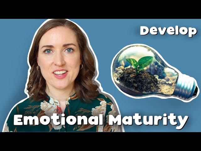 Psychologist Explains 20 Important Emotional Maturity Skills | Part 1