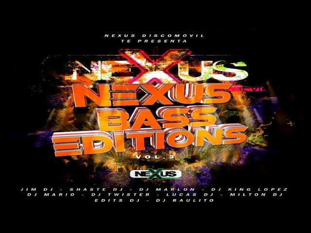 Merengue Clásico Mix  Nexus Bass Editions Vol.3  Antonio Rmx - Nexus Discomovil