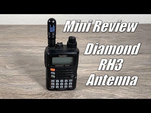 Mini Review - Diamond RH3 Antenna