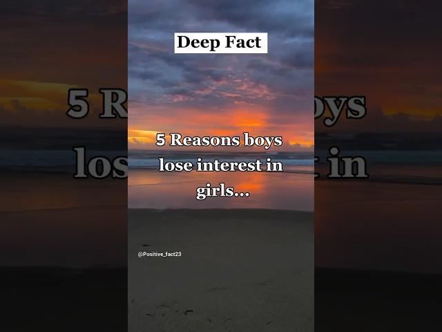5 Reasons boys lose interest in girls...#shorts #psychology #deepfact