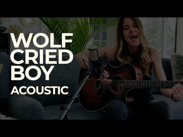 Wolf Cried Boy (Acoustic) - Leslie Hunt