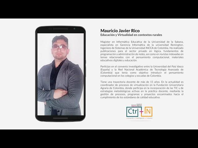 Ponente Mauricio Javier Rico - Encuentro de Experiencias Significativas 2019 - CTRL + IN