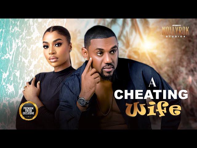 A Cheating Wife (Eddie Watson Frances Ben) - Nigerian Movies | Latest Nigerian Movie 2024