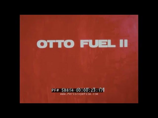 U.S. NAVY TORPEDO PROPELLANT RESEARCH & OTTO FUEL II 58814 Otto