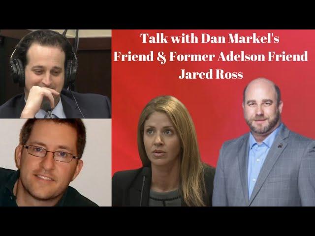 Talk with Attorney Jared Ross - Friend of Dan Markel, Former Adelson Friend