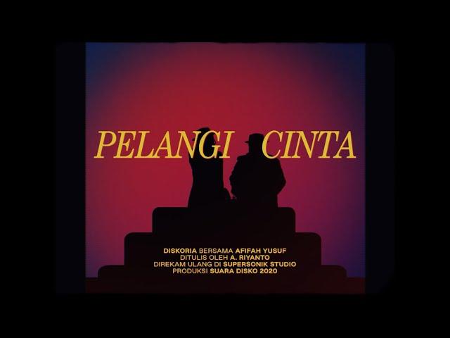 Diskoria feat. Afifah Yusuf - Pelangi Cinta (Official Music Video)