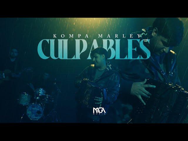 Kompa Marley - Culpables (Video Musical)