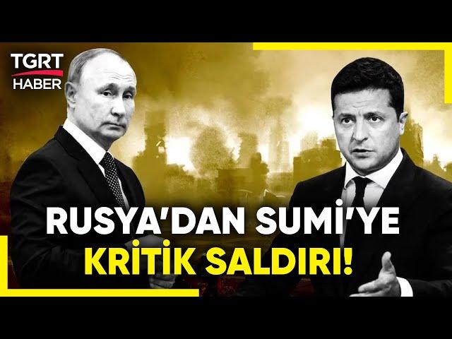 Rusya Ukrayna'nın Enerji Altyapısını Vurdu! Sumi Bölgesinde Elektrik Kesintisi Yaşandı! - TGRT Haber