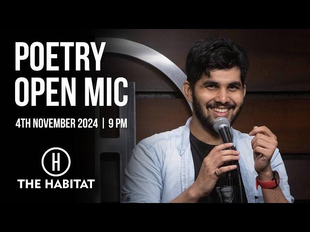 Live Poetry Open Mic at The Habitat 4th November 2024 | 9 PM