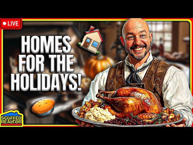  Don't Be A Turkey!  Housewarming Tips For Thanksgiving!  Scuffed Realtor [LIVE]