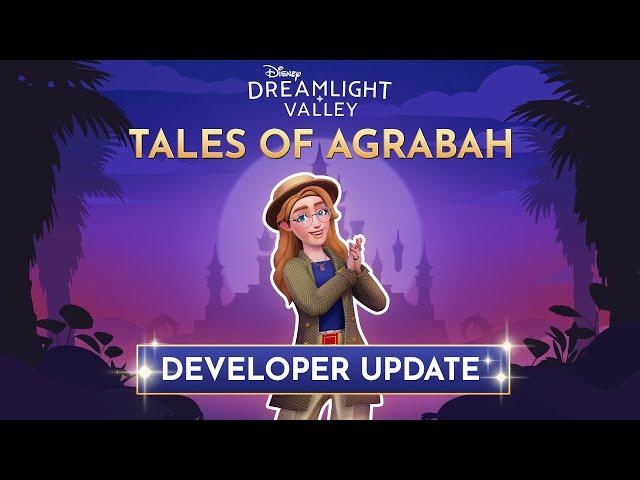 Disney Dreamlight Valley Developer Update | Tales of Agrabah Update
