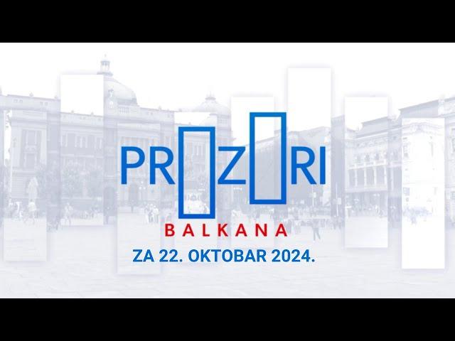 Prozori Balkana - cela emisija | 22. oktobar 2024.