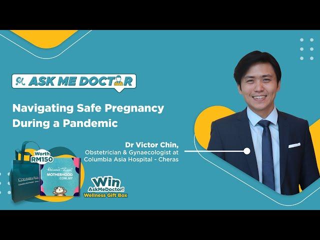 Navigating Safe Pregnancy During a Pandemic | Ask Me Doctor Season 3