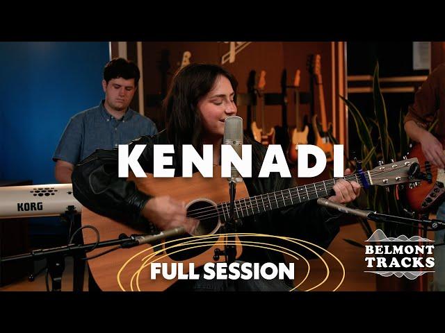 KENNADI: Full Session - Belmont Tracks