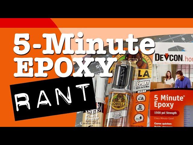 5-Minute Epoxy Rant