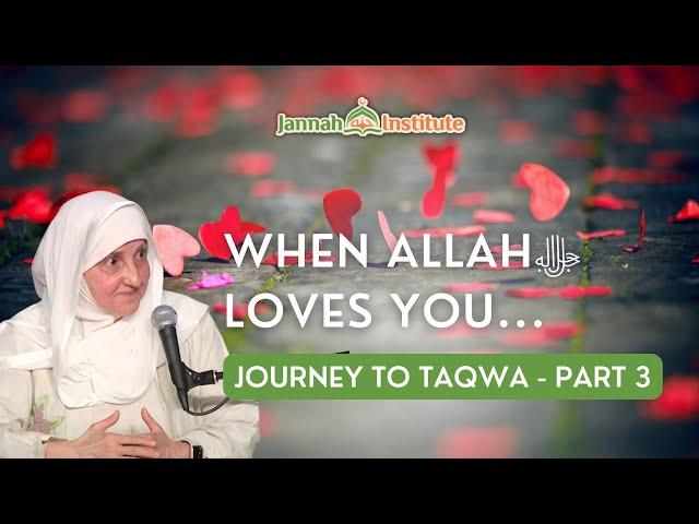 Put Allahﷻ Number One in Your Life! I Journey to Taqwa - Part 3 I Shaykha Dr Haifaa Younis