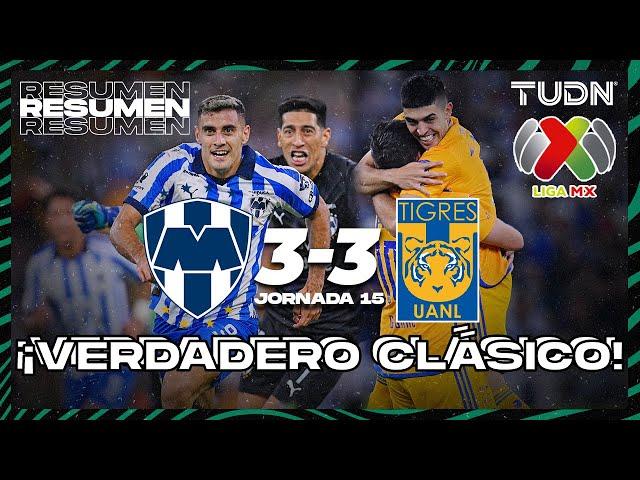 Resumen y goles | Monterrey 3-3 Tigres | CL2024 - Liga Mx J15 | TUDN