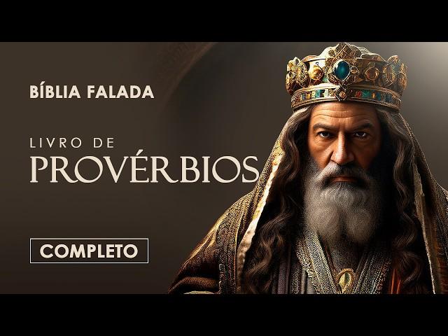 Provérbios | Completo | Bíblia Falada (A Mensagem)