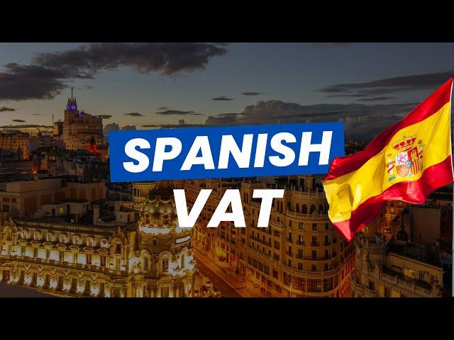 Spanish VAT Explained for Amazon FBA Sellers