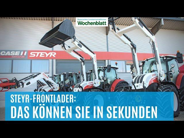 Frontlader von Steyr: Das können sie in Sekunden | Landtechnik & Landmaschinen