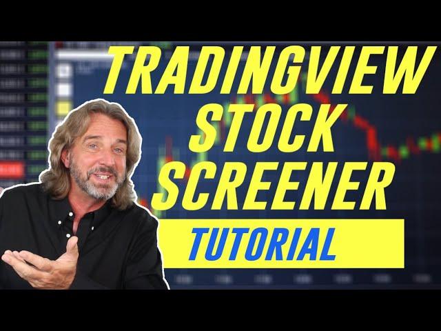 How I Use The TradingView Stock Screener to Find The Best Stocks To Trade - Trading Tutorial
