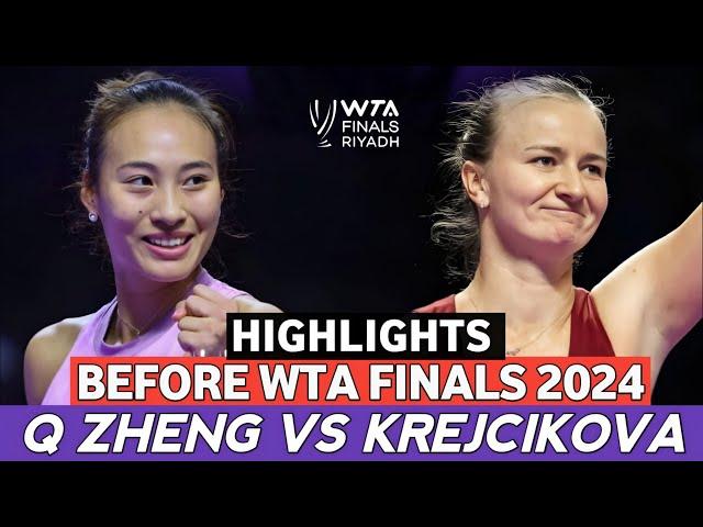 Qinwen Zheng vs Krejcikova What a Epic Tennis Match  Highlights - Before Riyadh Wta Finals 2024